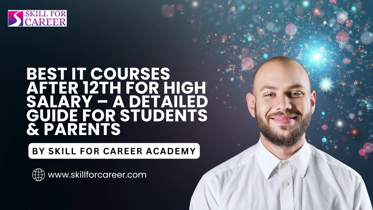 Best IT Courses After 12th for High Salary | Full Guide
